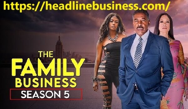 Family Business Season 5