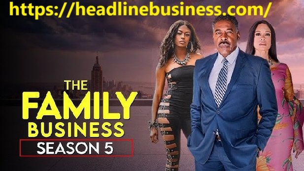 Family Business Season 5