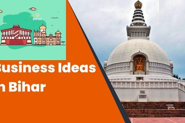 Best Business Ideas in Bihar