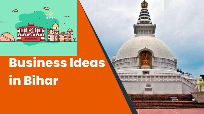 Best Business Ideas in Bihar