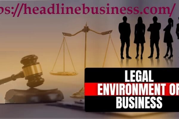 Legal Environment Of Business