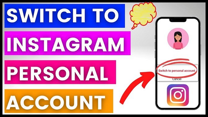 How To Change Instagram Account From Business To Personal