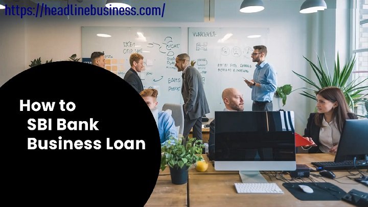 Business Loan SBI