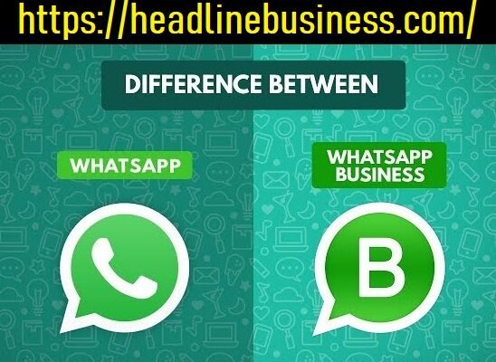 difference between whatsapp and whatsapp business